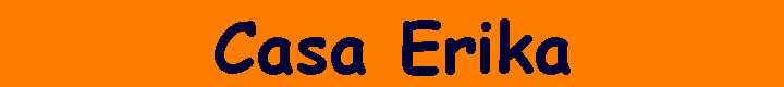 Casa Erika