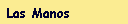 Las Manos
