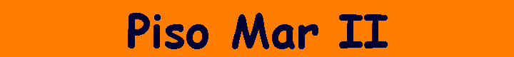 Piso Mar II